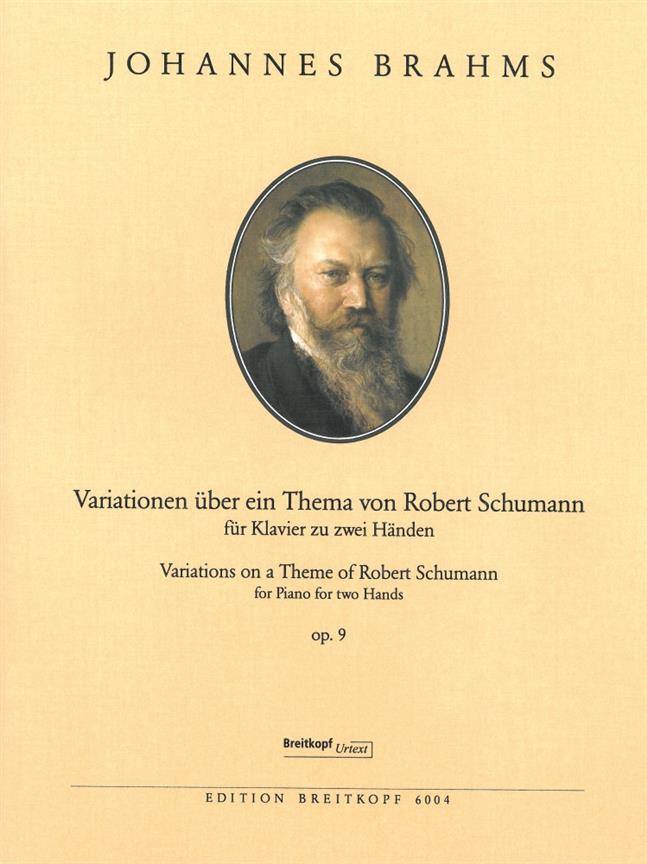 Brahms: Variations on a Theme Of Robert Schumann Op. 9