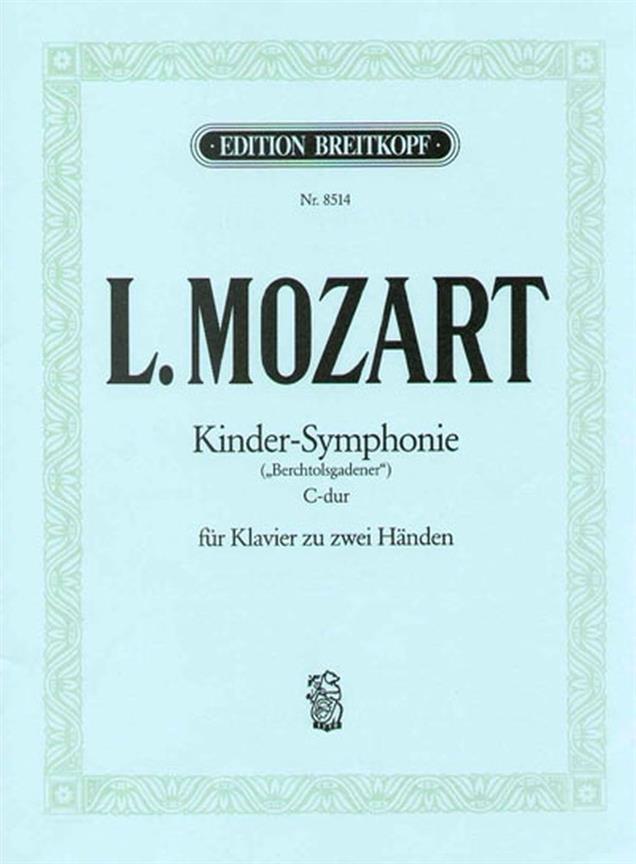 Leopold Mozart: Kinder Symphonie C-Dur