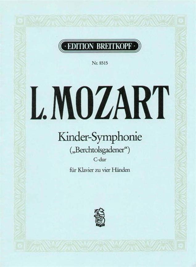 Leopold Mozart: Kinder Symphonie C-Dur