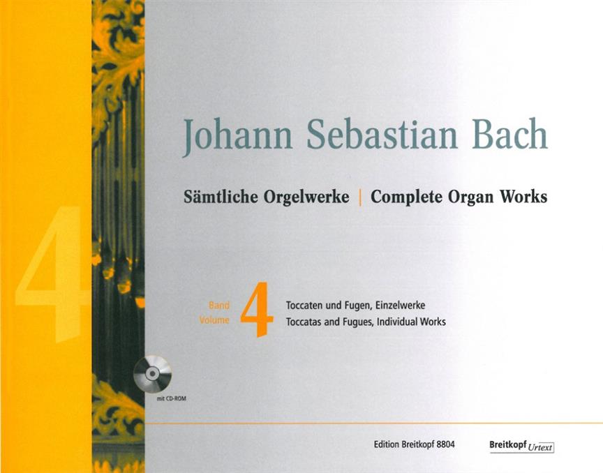 Bach: Complete Organ Works  New Edition Volume 4