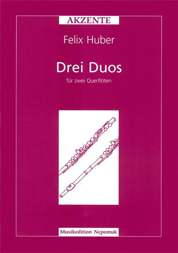 Felix Huber: Drei Duos