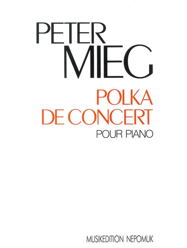 Peter Mieg: Polka de Concert pour piano
