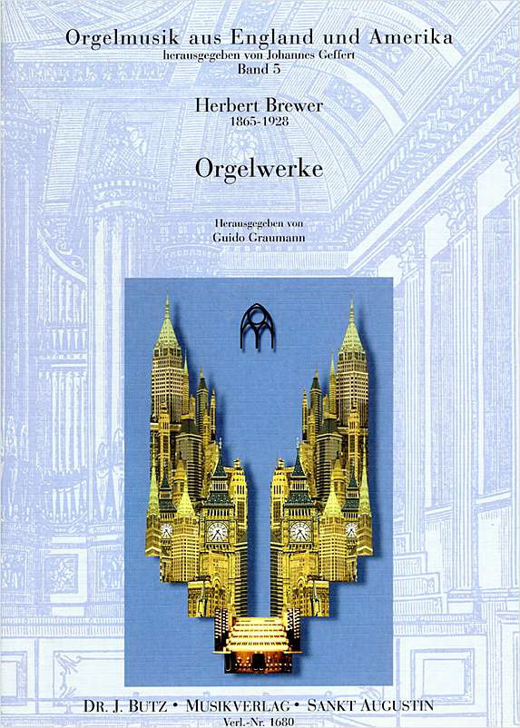 Herbert Brewer: Orgelmusik Aus England Amerika Band 5