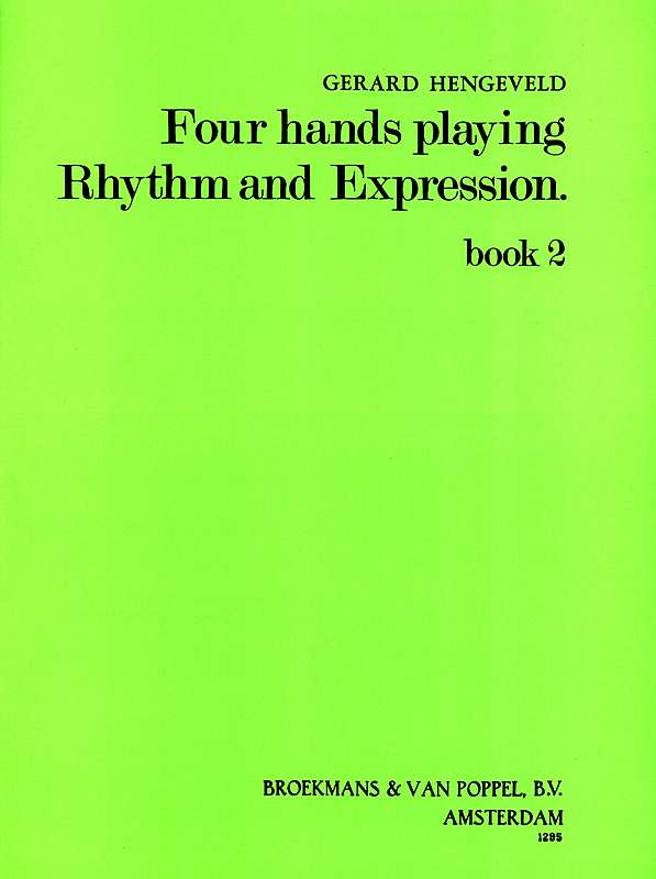 Hengeveld: Four Hands Playing Rhythm And Expression 2
