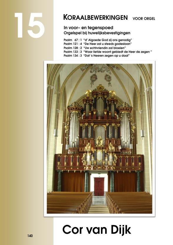 Cor van Dijk: In voor- en tegenspoed (Ps. 67 121 128 133 134)