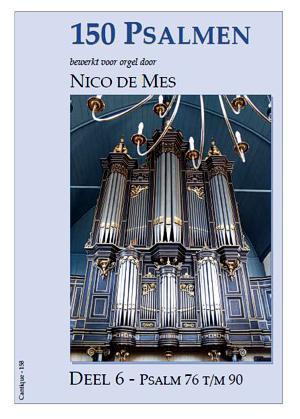 Nico de Mes: 150 Psalmen deel 6 (076-090)