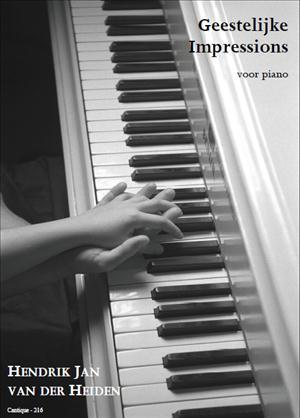 Hendrik Jan v.d. Heiden: Geestelijke Impressions voor piano