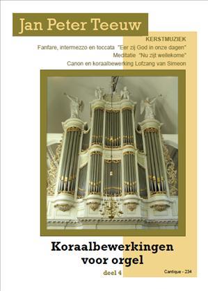 Teeuw: Koraalbewerkingen Voor Orgel 4