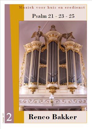 Renco Bakker: Psalm 21-23-25