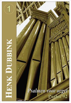 Henk Dubbink: Psalmen voor orgel 1
