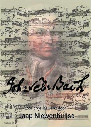 Jaap Niewenhuijse: Joh. Seb. Bach