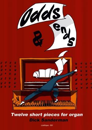 Dick Sanderman: Odds and Ends