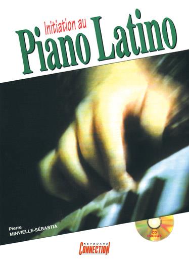 P. Minvielle: Initiation Au Piano Latino (&Cd)