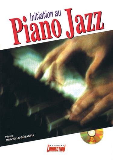 P. Minvielle: Initiation Au Piano Jazz  (&Cd)