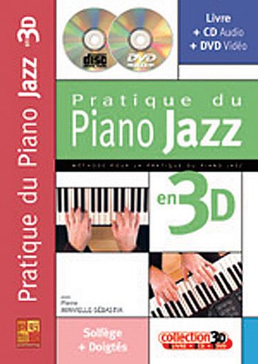Sebastia Minvielle: Pratique Piano Jazz 3D