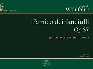 Wohlfahrt: Amico Dei Fanciulli Op 87 (Anfossi)