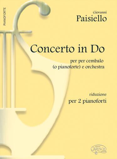 G. Paisiello: Concerto In Do for Piano and Orchestra(Riduzione Per 2 Pianofuerti)
