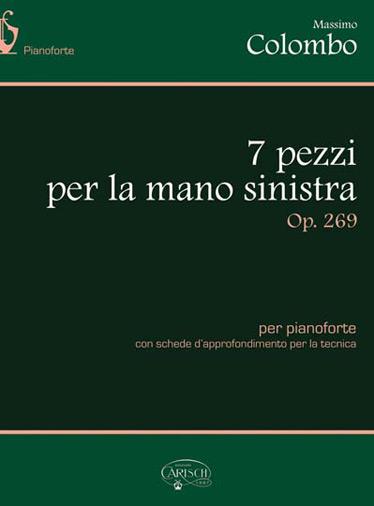 Massimo Colombo: 7 pezzi per la mano sinistra, Op.269