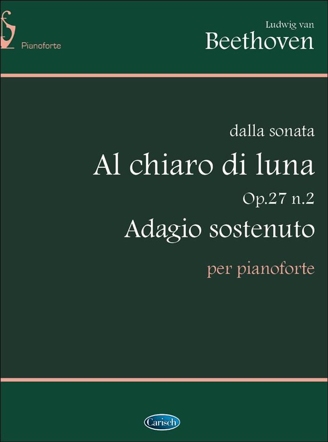 Beethoven: Adagio Sostenuto Dalla Son. (Op. 27 N. 2 Chiaro Di Luna)