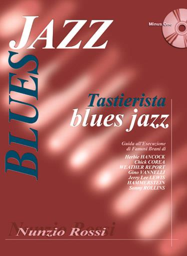 Nunzio Rossi: Tastiera Blues Jazz Con Cd