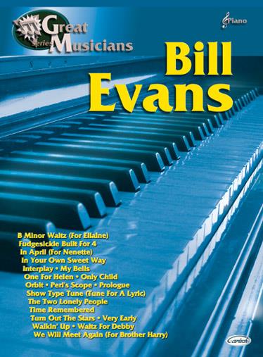 Great Musicians Series: Bill Evans