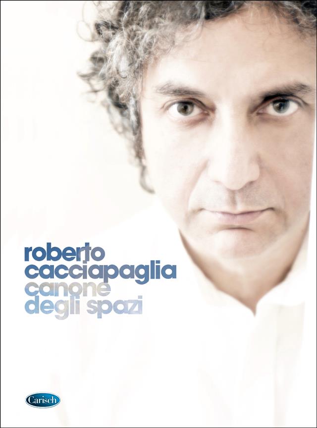 Roberto Cacciapaglia: Canone Degli Spazi (Piano)