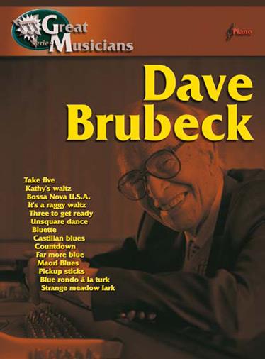 Dave Brubeck: Great Musicians: Dave Brubeck