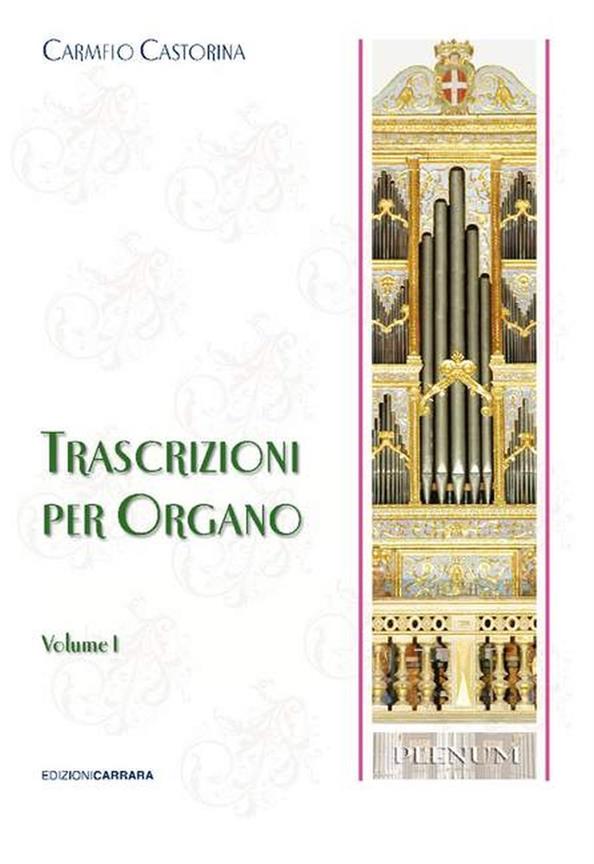 Trascrizioni Per Organo Vol. 1