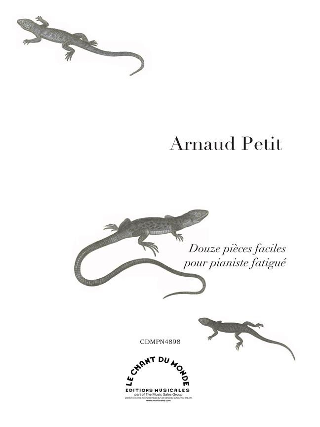 Douze Pièces Faciles Pour Pianiste Fatigué