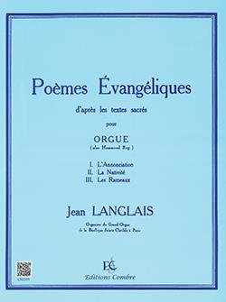 Jean Langlais: Poèmes évangéliques (3)