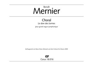 Benoît Mernier: Choral Le don des larmes