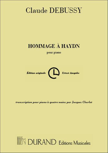 Claude Debussy: Hommage A Haydn Pour Piano (Quatre-Mains)