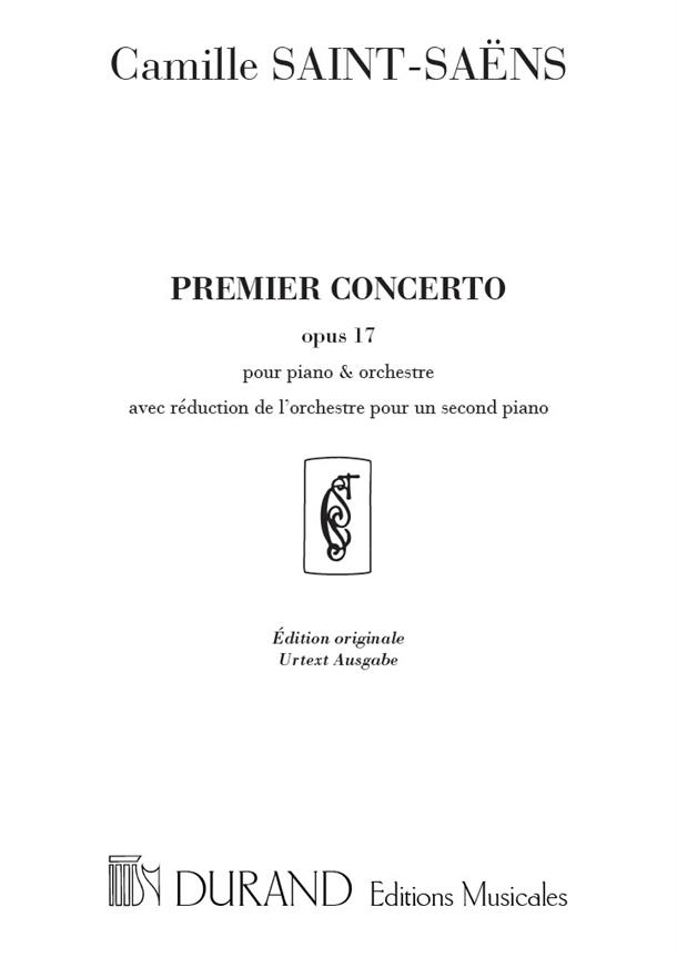 Camille Saint-Saëns: Premier Concerto, Opus 17