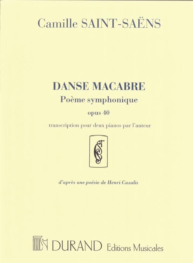 Danse Macabre Poeme Symphonique Opus 40