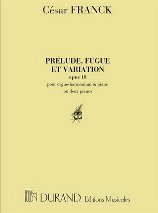 Prelude, Fugue Et Variation, Opus 18