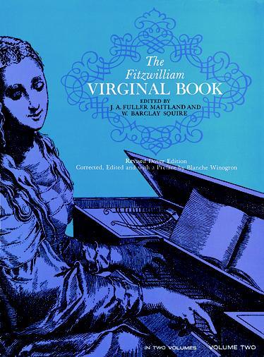 Fitzwilliam Virginal Book Vol.2 (Maitland-Squire)