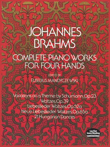 Brahms: Complete Piano Works for Four Hands