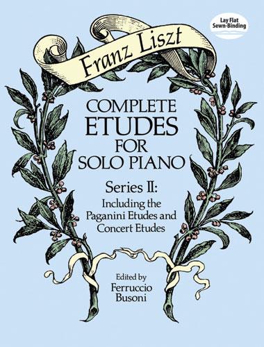Liszt: Complete Etudes for Solo Piano Series 2 (Busoni)