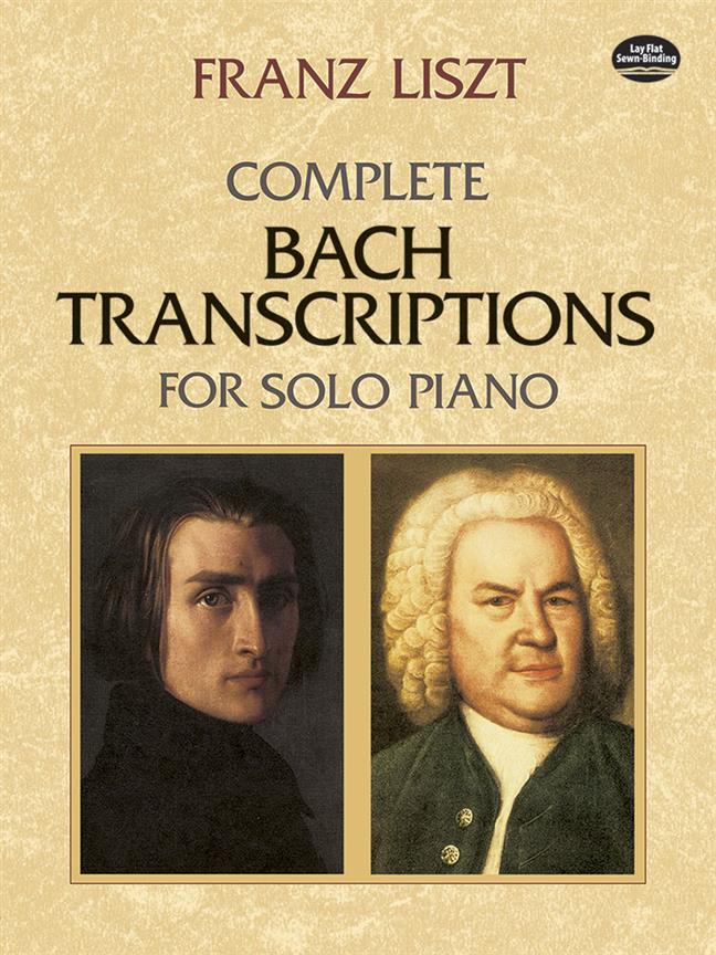 Complete Bach Transcriptions fuer Solo Piano