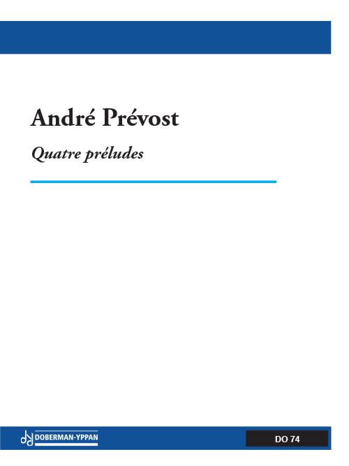 André Prévost: Quatre préludes