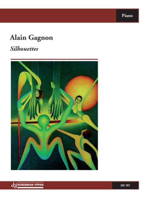 Alain Gagnon: Silhouettes, opus 53