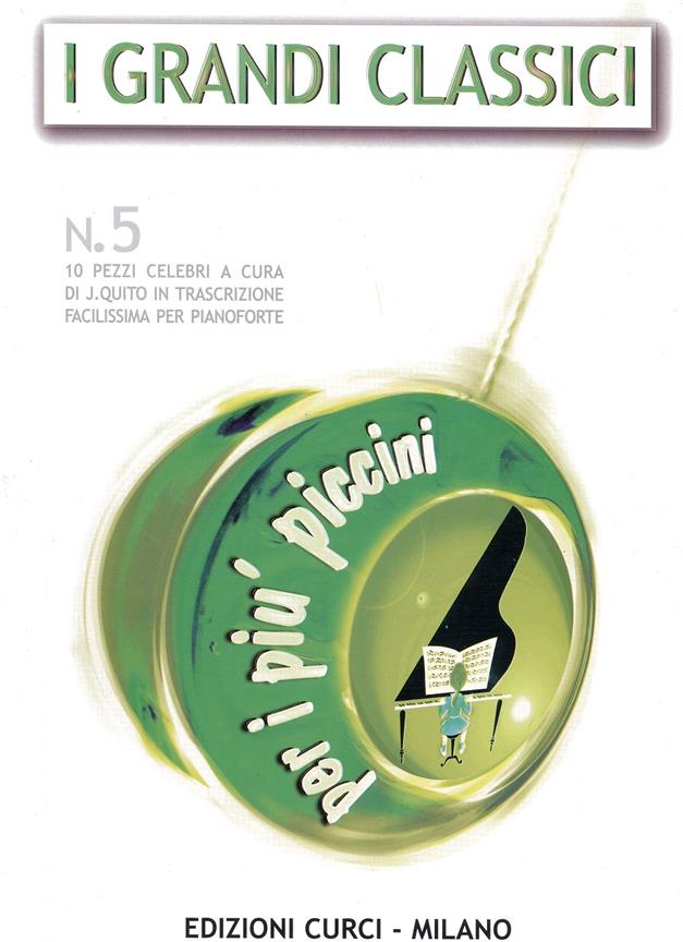 Grandi Classici Per I Piu’ Piccini Vol.5