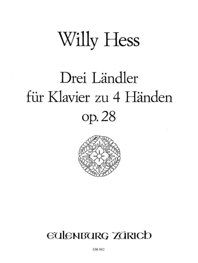 Willy Hess: 3 Ländler Für Klavier Zu 4 Händen