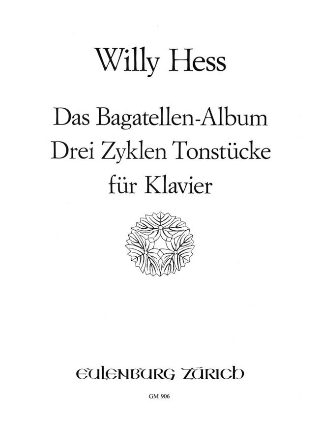 Das Bagatelle-Album – Drei Zyklen Tonstücke