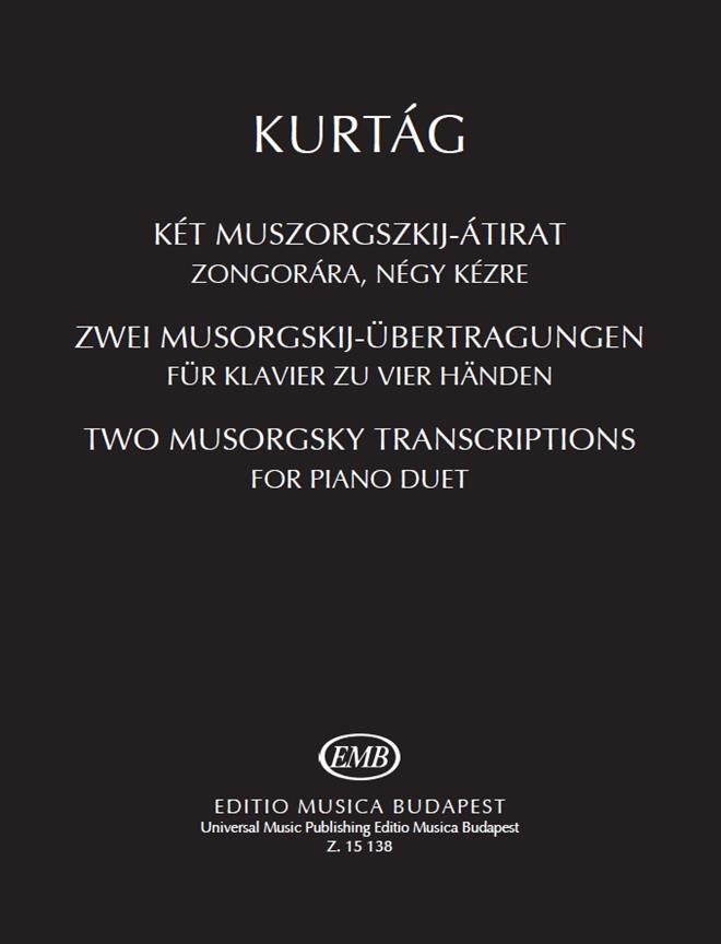 Kurtag: Two Musorgsky Transcriptions (Quatre-Mains)