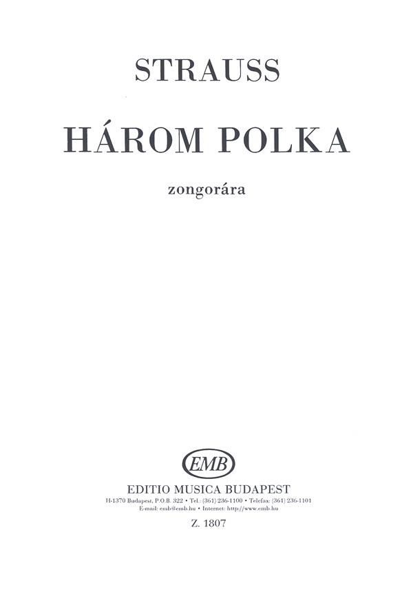 Strauss: Three Polkas