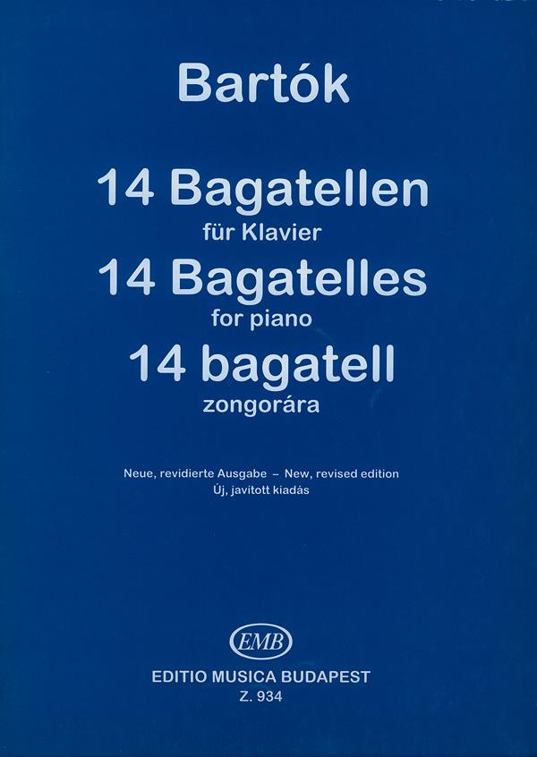 Béla Bartók: 14 Bagatellen fur Klavier op. 6