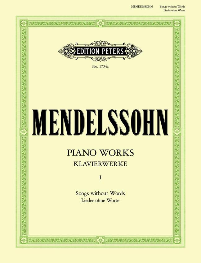 Mendelsohn: Klavierwerke Band 1 Lieder ohne Worte