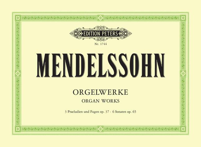 Mendelssohn: Orgelwerke – Orgelwerken