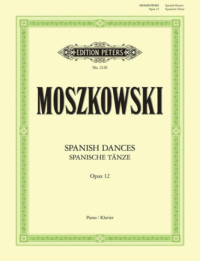 Moritz Moszkowski: Spanish Dances Op.12 (Piano)